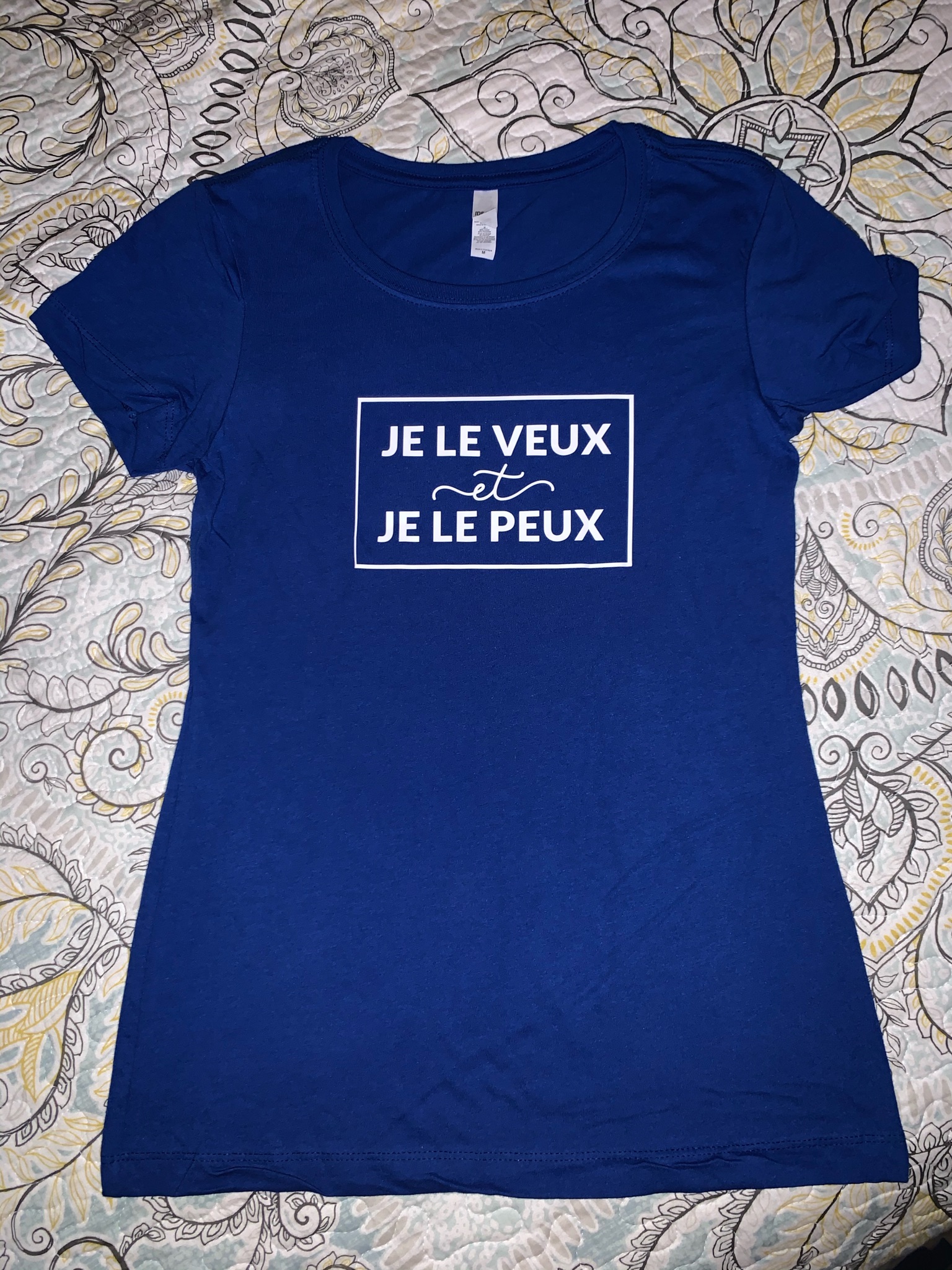 SHIRT003 – Je Le Veux et Je Le Peux Shirt